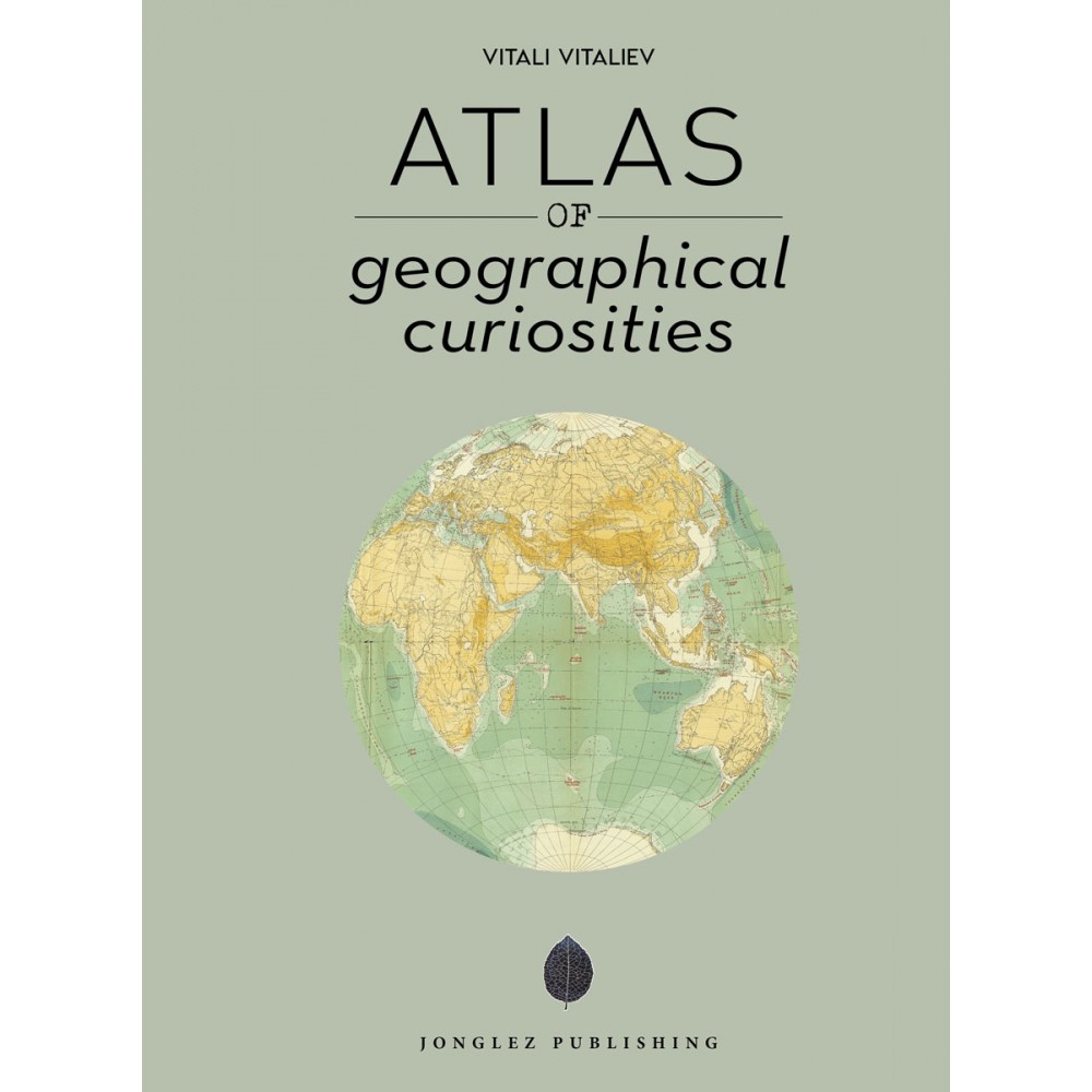 Atlas of Geographical Curiosities